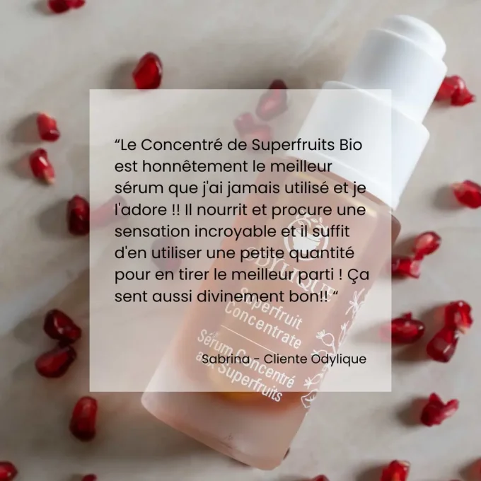 Odylique Sérum Concentré aux Superfruits – avis cliente, sérum nourrissant à l'odeur divine