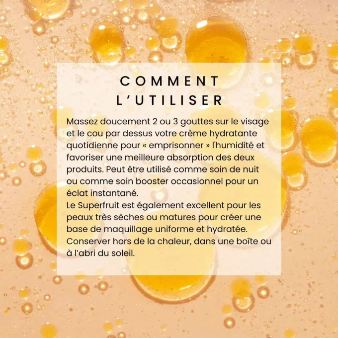 Odylique Sérum Concentré aux Superfruits – conseils d'utilisation, 2 à 3 gouttes jour ou nuit